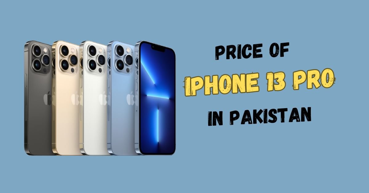 iPhone 13 pro price in Pakistan