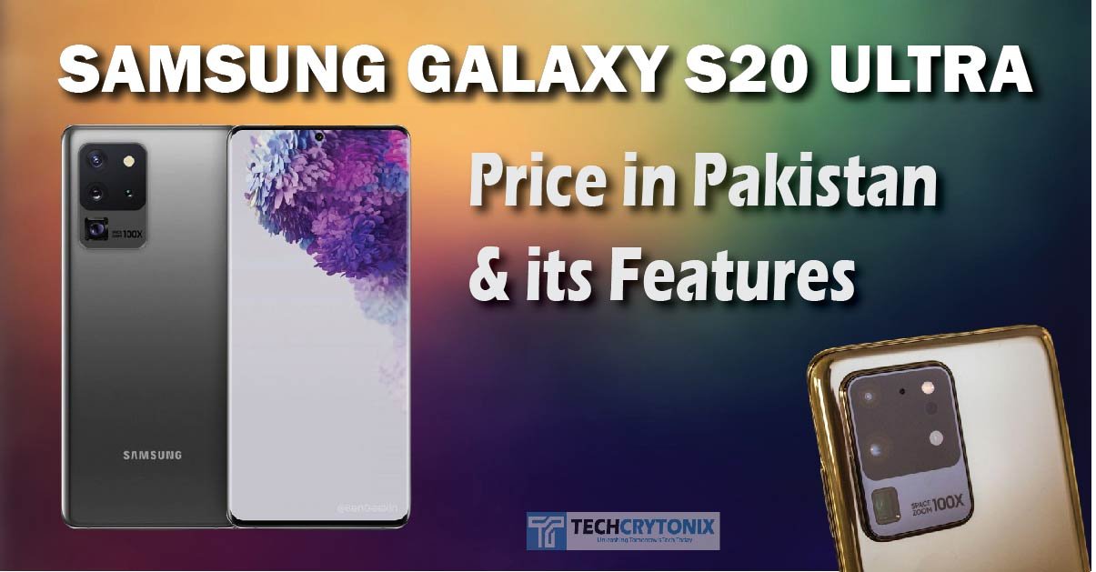 Samsung Galaxy S20 Ultra price in Pakistan