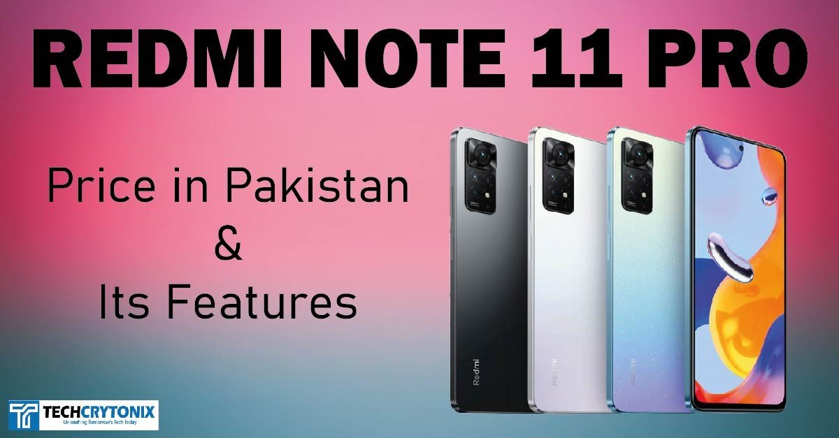 Redmi Note 11 pro price in Pakistan